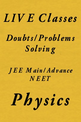 Physics Doubts & Problems Solving Live Session